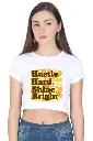 Hustle Hard Shine Bright Crop Top